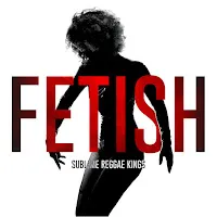 Sublime Reggae Kings — Fetish — обложка